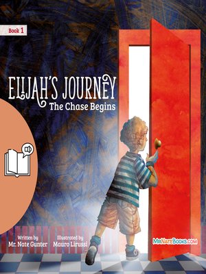 cover image of Elijah's Journey Storybook 1, the Chase Begins
